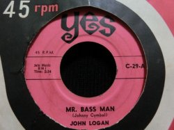 画像1: JOHNNY CYMBAL名曲/レアカバー★JOHN LOGAN-『MR. BASS MAN』 