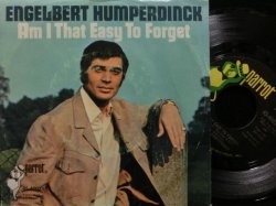 画像1: Carl Belew名曲カバー★ENGELBERT HUMPERDINCK-『AM I THAT EASY TO FORGET』