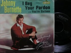 画像2: ジョニー・バーネットUS原盤★JOHNNY BURNETTE-『YOU'RE SIXTEEN』 