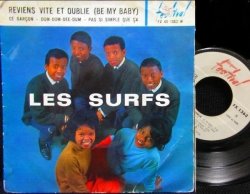 画像1: Ronettes-『Be My Baby』カバー/フランス原盤★LES SURFS-『REVIENS VITE ET OUBLIE』 