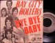 ベイ・シティ・ローラーズ/ベルギー原盤★BAY CITY ROLLERS-『BYE BYE BABY』