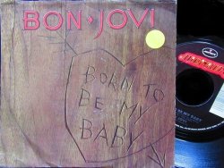 画像1: ボン・ジョヴィ/US原盤★BON JOVI-『BORN TO BE MY BABY』