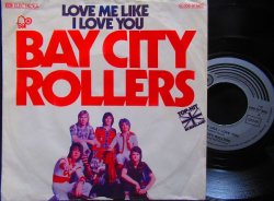 画像1: ベイ・シティ・ローラーズ/Germany原盤★BAY CITY ROLLERS-『Love Me Like I Love You』 