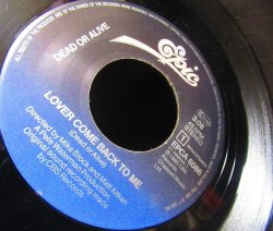 画像3: デッド・オア・アライブ/EU原盤★DEAD OR ALIVE-『LOVER COME BACK TO ME』