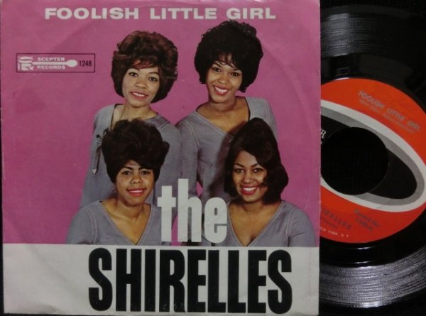 画像1: シレルズUSジャケ原盤★THE SHIRELLES-『FOOLISH LITTLE GIRL』 (1)