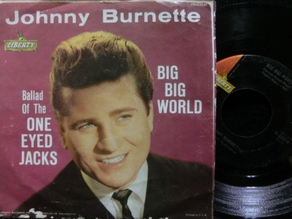 画像1: ジョニー・バーネットUS原盤/Rick Nelson作★JOHNNY BURNETTE-『BIG BIG WORLD』  (1)