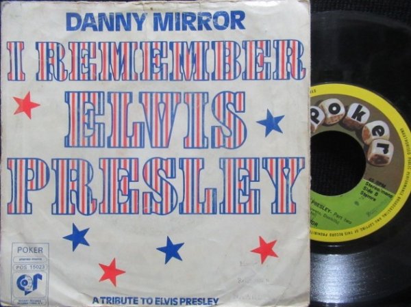 画像1: 希少ジャケ/エルビスプレスリーTRIBUTE曲★DANNY MIRROR-『I REMEMBER ELVIS PRESLEY』 (1)