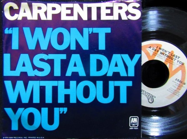 画像1: カーペンターズ/USジャケ盤★CARPENTERS-『愛は夢の中に/I WON'T LAST A DAY WITHOUT YOU』 (1)